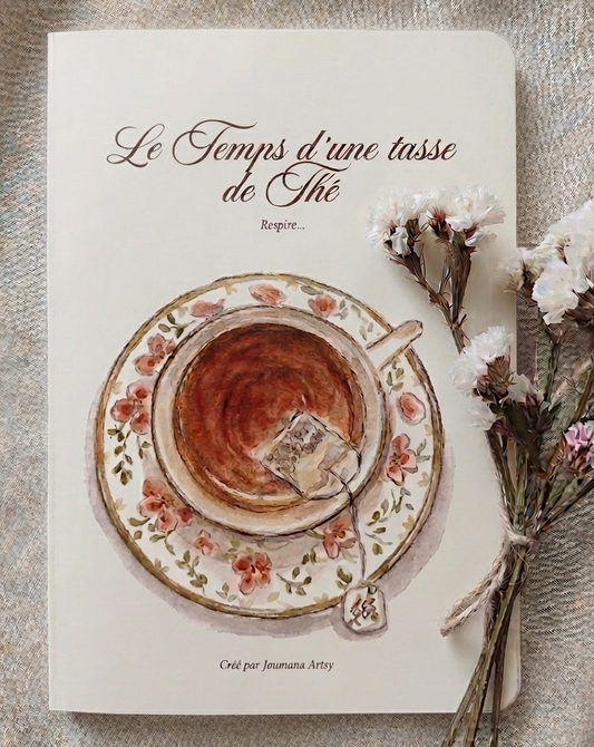 Carnet "Le temps d’une tasse de thé"